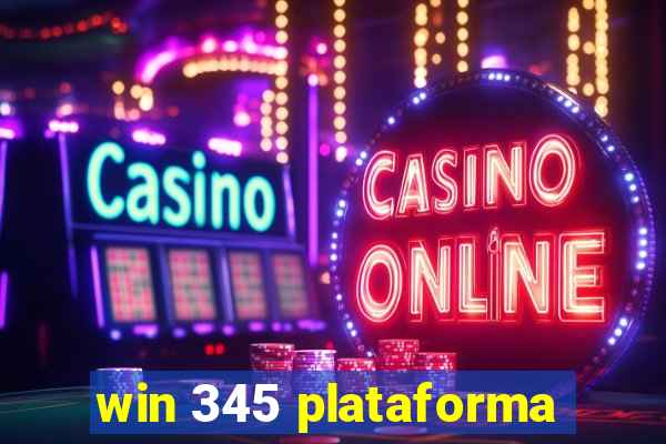 win 345 plataforma